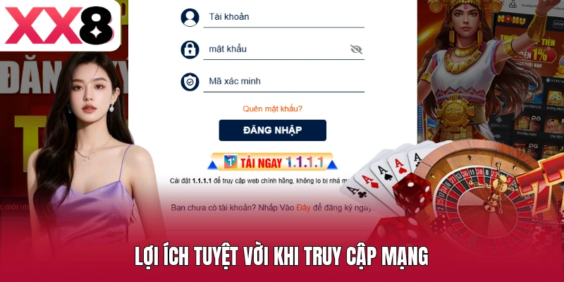Lợi ích tuyệt vời khi truy cập mạng