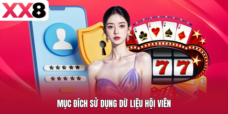 Mục đích sử dụng dữ liệu hội viên